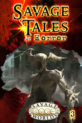 Savage Worlds RPG: Savage Tales of Horror - Volume 3 LE Pinnacle
